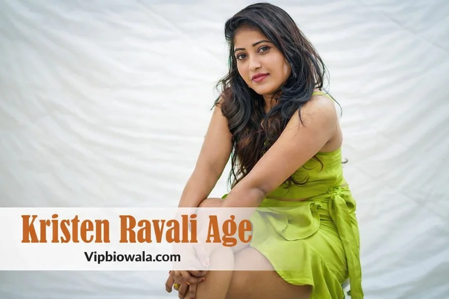 Kristen Ravali Age
